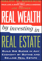 Real Wealth by Investing in Real Estate